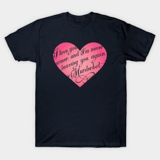 A Murderbot Valentine T-Shirt